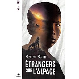 ETRANGERS SUR L ALPAGE