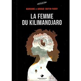 LA FEMME DU KILIMANDJARO