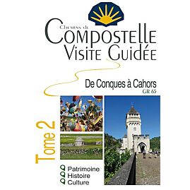 COMPOSTELLE VISITE GUIDEE TOME 2
