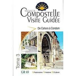 COMPOSTELLE VISITE GUIDEE TOME 3