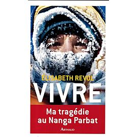 VIVRE MA TRAGEDIE AU NANGAT PARBAT