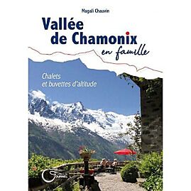 VALLEE DE CHAMONIX EN FAMILLE