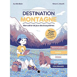 DESTINATION MONTAGNE
