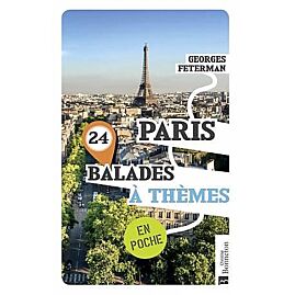 PARIS 24 BALADES A THEMES