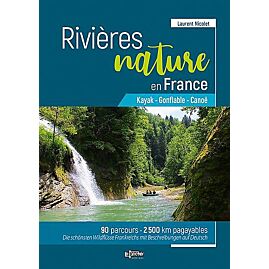 RIVIERES NATURE EN FRANCE CANOE GONFLABLE KAYAK