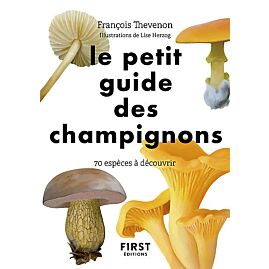 LE PETIT GUIDE DES CHAMPIGNONS