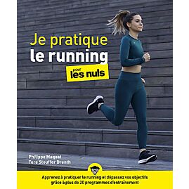 JE PRATIQUE LE RUNNING POUR LES NULS