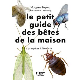 LE PETIT GUIDE DES BETES DE LA MAISON