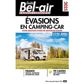 GUIDE BEL-AIR - EVASIONS EN CAMPING-CAR