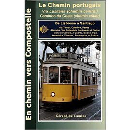 LE CHEMIN PORTUGAIS DE LISBONNE A SANTIAGO