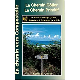 LE CHEMIN COTIER LE CHEMIN PRIMITIF