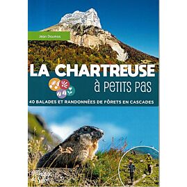 LA CHARTREUSE A PETITS PAS