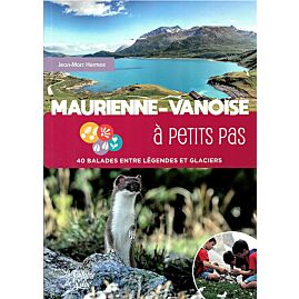 MAURIENNE VANOISE A PETITS PAS