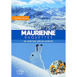 MAURIENNE A RAQUETTES