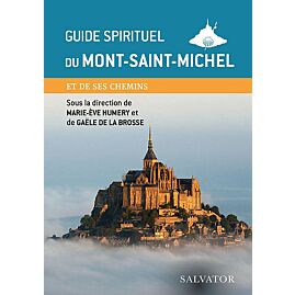 GUIDE SPIRITUEL DU MONT SAINT MICHEL