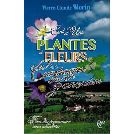 CENT ET UNE PLANTES ET FLEURS