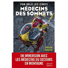 PAR DELA LES CIMES MEDECINS DES SOMMETS