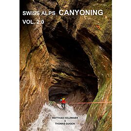 CANYONING SWISS ALPS VOL 2