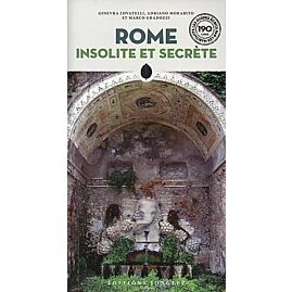 ROME INSOLITE ET SECRETE