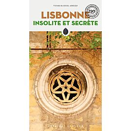 LISBONNE INSOLITE ET SECRETE