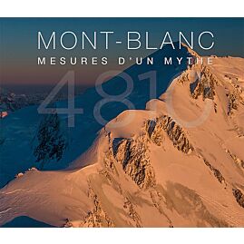 4810 MONT BLANC MESURES D UN MYTHE