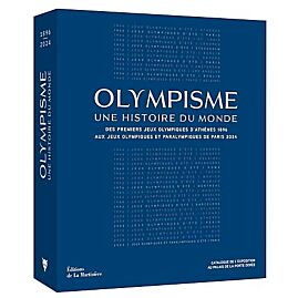 OLYMPISME UNE HISTOIRE DU MONDE