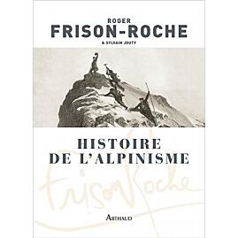 HISTOIRE DE L ALPINISME