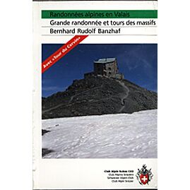 RANDO ALPINE EN VALAIS TOURS DES MASSIFS CAS