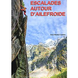 ESCALADE AUTOUR D AILEFROIDE