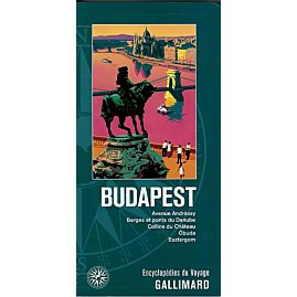 BUDAPEST ENCYCLOPEDIE DU VOYAGE