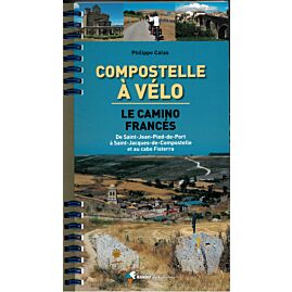 COMPOSTELLE A VELO LE CAMINO FRANCES