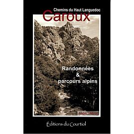 LE CAROUX CHEMIN DU HAUT LANGUEDOC