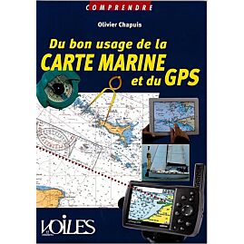DU BON USAGE DE LA CARTE MARINE ET GPS