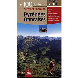 100 SENTIERS PYRENEES FRANCAISES