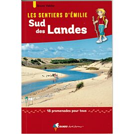 SENTIERS EMILIE SUD DES LANDES