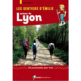 SENTIERS EMILIE AUTOUR DE LYON