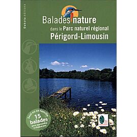 BALADES NATURE P N R PERIGORD LIMOUSIN